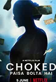 Choked Paisa Bolta Hai 2020 Full Movie Download FilmyMeet